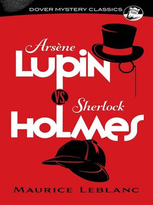 cover image of Arsène Lupin vs. Sherlock Holmes